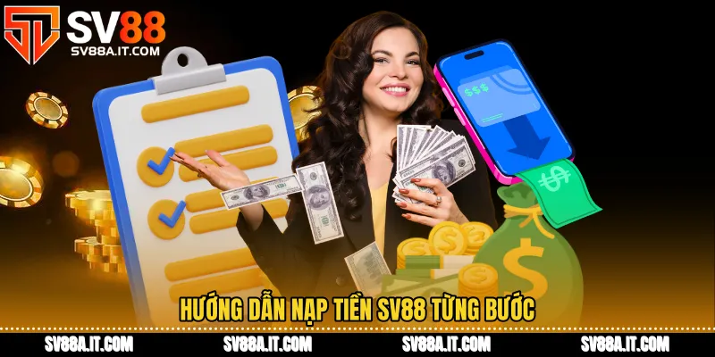 Hướng dẫn Nạp tiền SV88 từng bước